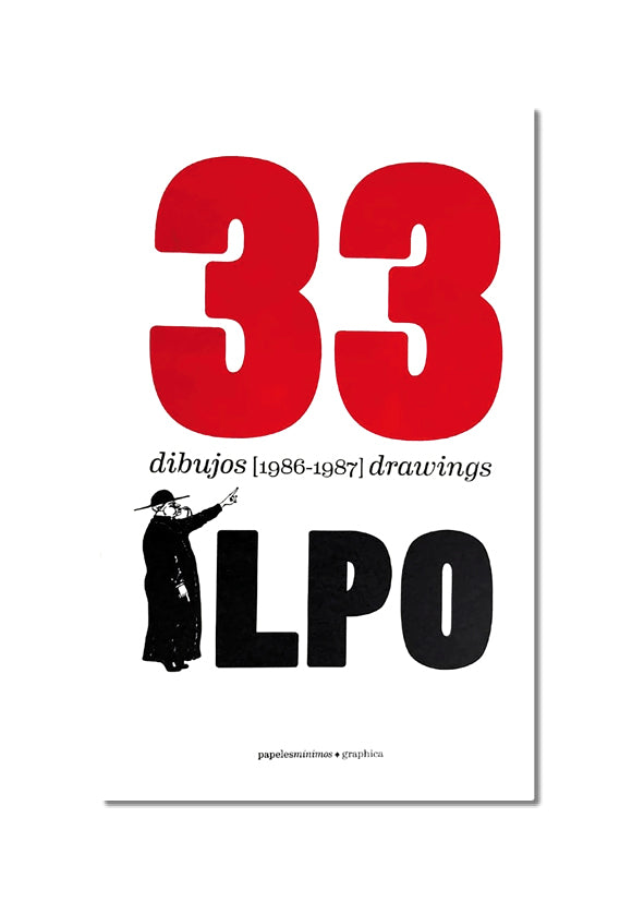 33 DIBUJOS [1986–1987] / LPO [Luis Pérez Ortiz]