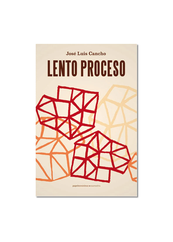 LENTO PROCESO / José Luis Cancho