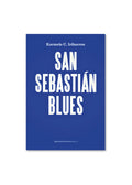 SAN SEBASTIÁN BLUES / Karmelo C. Iribarren