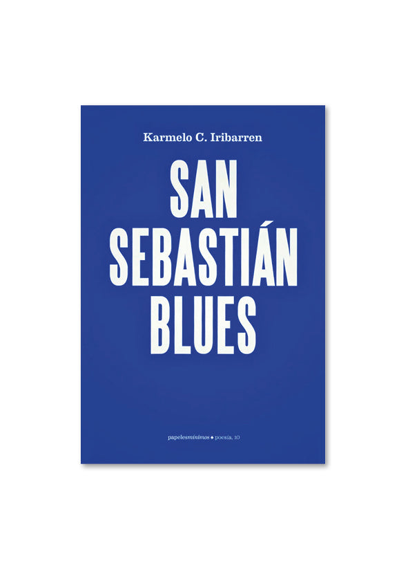 SAN SEBASTIÁN BLUES / Karmelo C. Iribarren