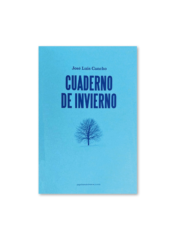 CUADERNO DE INVIERNO / José Luis Cancho