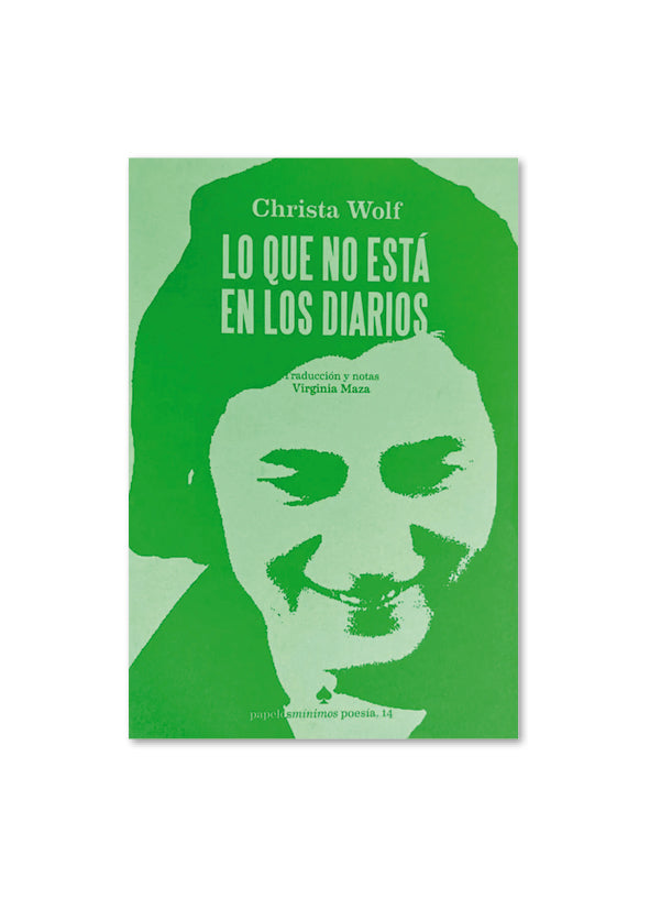 LO QUE NO ESTÁ EN LOS DIARIOS / Christa Wolf