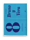 BRUNO Y VERA / Juan Marqués