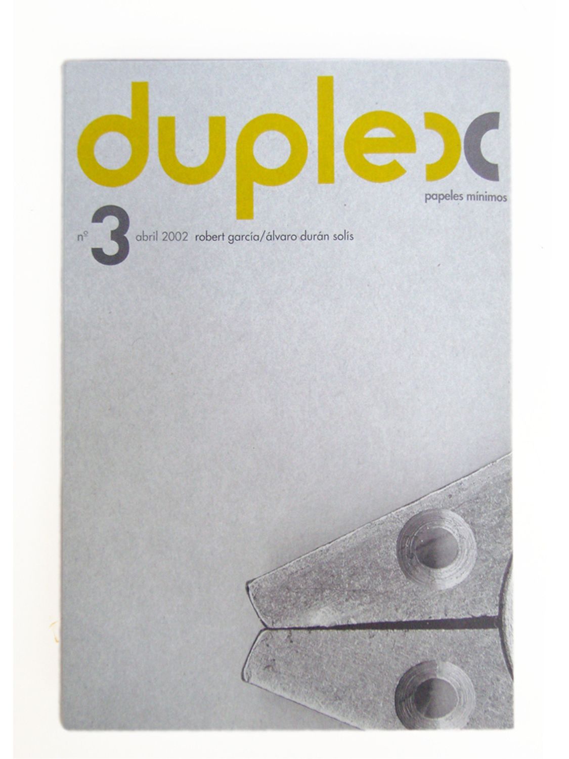 DÚPLEX Nº 3 / Robert García & Álvaro Durán