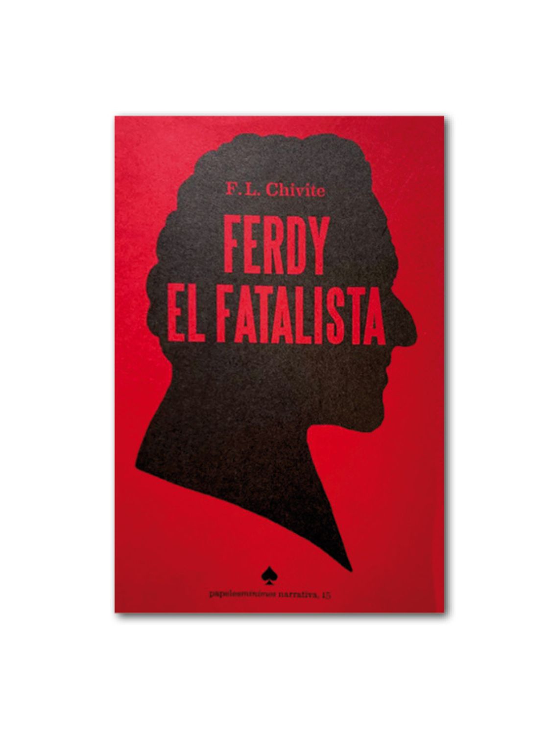 FERDY EL FATALISTA / F. L. Chivite
