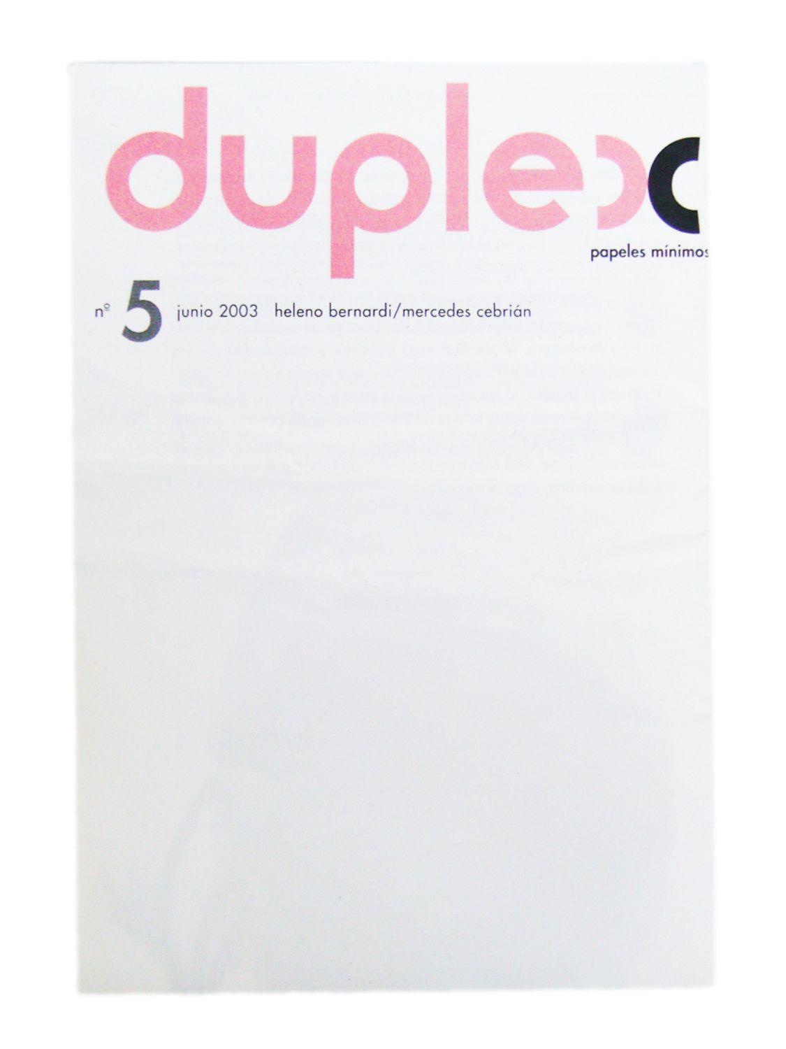 DÚPLEX Nº 5 / Mercedes Cebrián & Heleno Bernardi