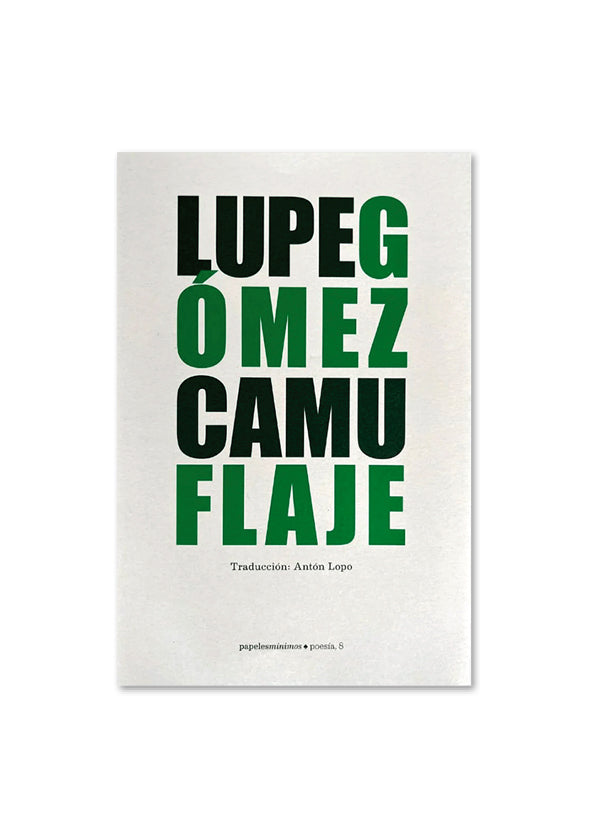 CAMUFLAJE / Lupe Gómez