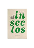 INSECTOS / Lara López
