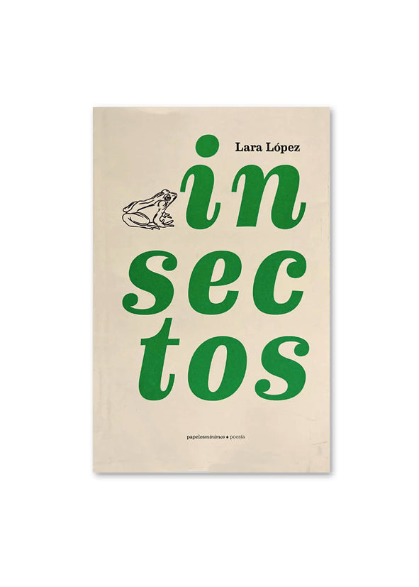 INSECTOS / Lara López