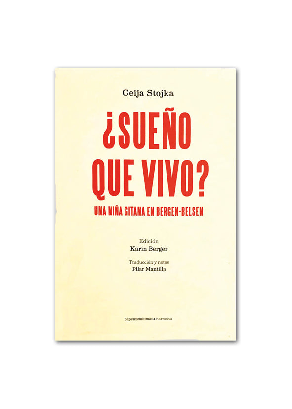¿SUEÑO QUE VIVO? / Ceija Stojka