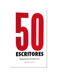 50 ESCRITORES / VV. AA. [Dibujos de César Fernández Arias]