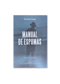 MANUAL DE ESPUMAS / Gerardo Diego